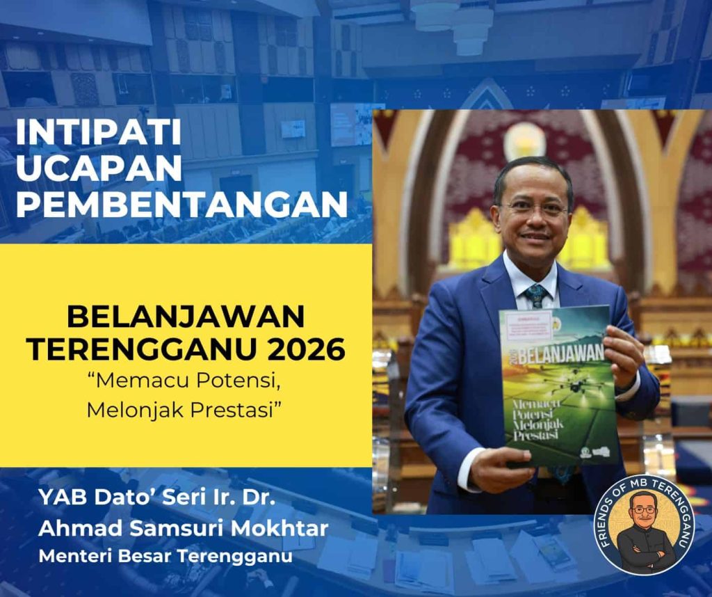 Belanjawan Terengganu 2026: Intipati, Insentif & Bantuan Rakyat Terengganu