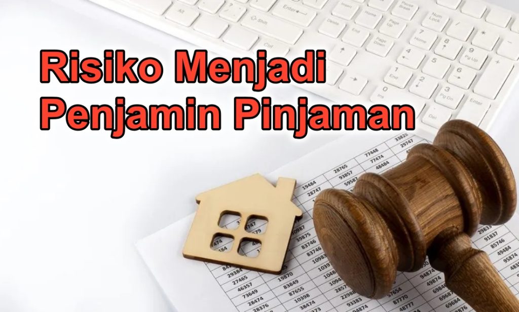 Apa Jadi Kalau Jadi Penjamin Pinjaman dan Peminjam Lari?
