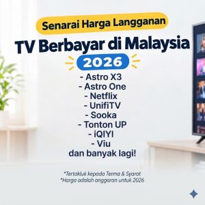 Senarai Harga Langganan TV Berbayar di Malaysia 2026