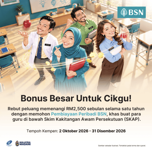 BSN Perkenal 2 Kempen Pembiayaan Peribadi Menarik untuk Guru Penjawat Awam dan Profesional (2 Okt