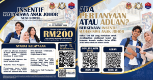 Insentif Mahasiswa Anak Johor Sesi 3 2026