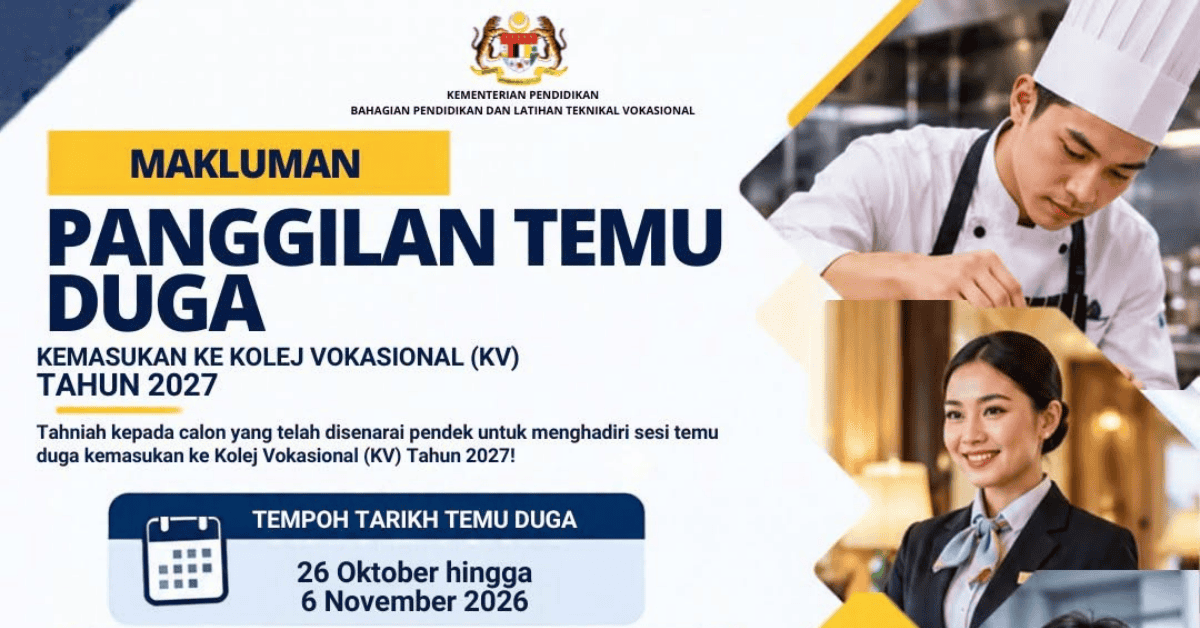Semakan Panggilan Temu Duga Kemasukan Kolej Vokasional 2027